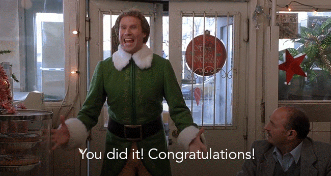 gif of Buddy The Elf saying 'you did it! congratulations!'
