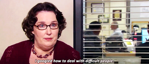 I googled how to deal with difficult people gif