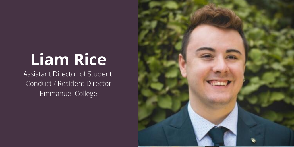 Liam Rice - assistant director of student conduct and resident director at Emmanuel College
