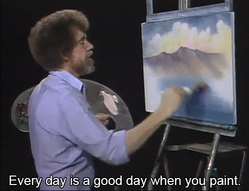 gif of Bob Ross painting a mountain scene and saying that everyday is a good day when you paint