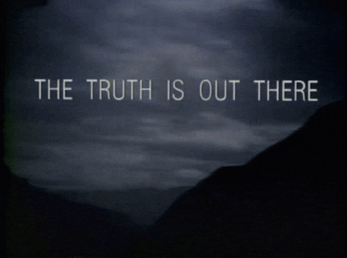 gif from the X-files 'the truth is out there'
