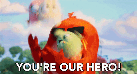 gif from Angry Birds 'you're our hero'