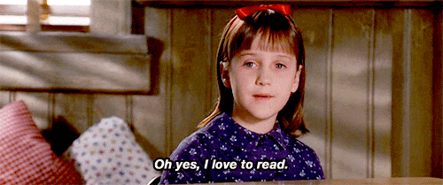 gif of Matilda saying 'oh yes I love to read'