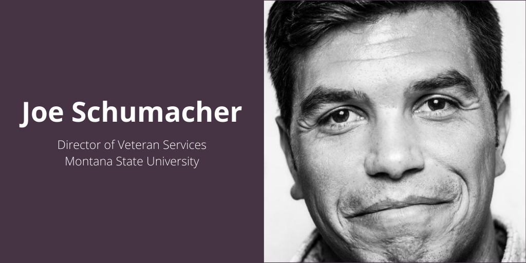 Joe Schumacher - director of veteran services at Montana State University