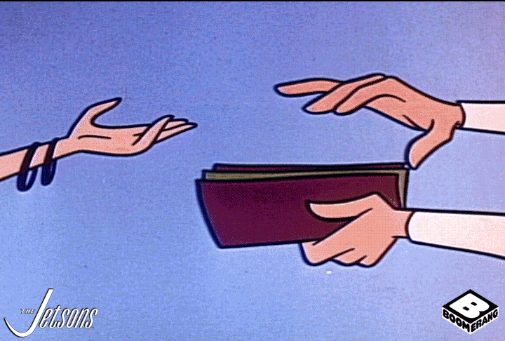 gif from the Jettersons of a someone offering a few dollars from a wallet but another person grabbing the whole wallet