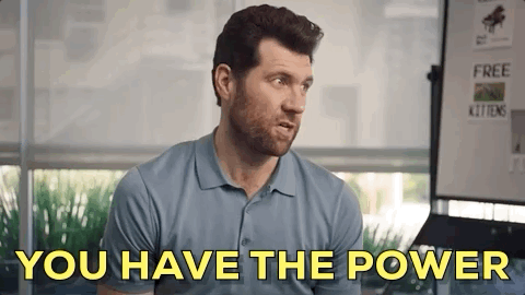 gif of Billy Eichner saying 'you have the power'