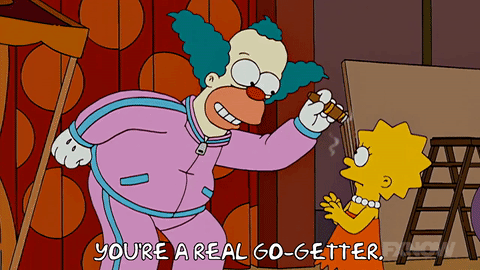 gif from the Simpsons 'you're a real go-getter'