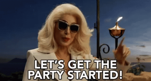 gif of Cher saying 'let's get the party started'