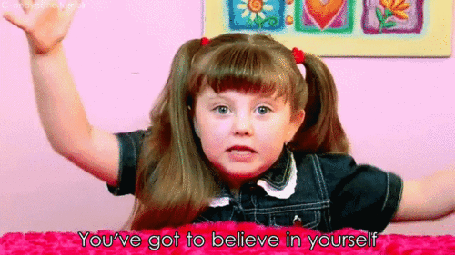 gif of a young girl saying 'you've got to believe in yourself'