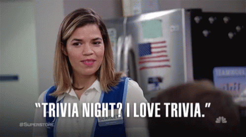 "Trivia Night? I love trivia." Superstore gif